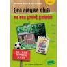 Een nieuwe club en een groot geheim