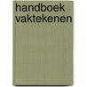 Handboek vaktekenen by V. de Boer