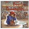Beertje Paddington door M. Bond