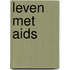 Leven met aids