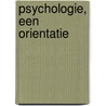 Psychologie, een orientatie door R. Laurila