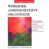 Werkboek administratieve organisatie door H. Rebergen