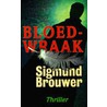 Bloedwraak door S. Brouwer