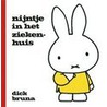 Nijntje in het ziekenhuis door Dick Bruna