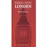 Neem nou Londen