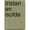 Tristan en isolde door Bedier