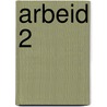 Arbeid 2 door P. Carper