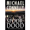 Spoordood by Michael Connelly