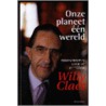 Onze planeet, een wereld by W. Claes