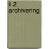 II.2 Archivering