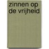 Zinnen op de vrijheid