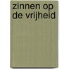 Zinnen op de vrijheid door A. Davis
