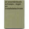 SRI Woordenboek scheeps-, regel- en installatietechniek door J. Delevaque