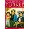 Turkije by J. Dominicus