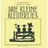 Drie kleine kleutertjes