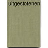 Uitgestotenen by Unknown