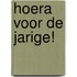 Hoera voor de jarige!