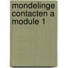 Mondelinge contacten A module 1 by F. van Ruyssevelt