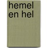 Hemel en hel by Jon Kalman Stefánsson