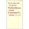 Verbruikersverse = Consumer's verse by E. Eybers