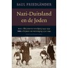 Nazi-Duitsland en de joden door S. Friedlander