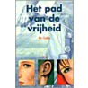 Het pad van de vrijheid door E. Gallin