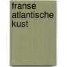 Franse Atlantische kust door H. Broekman