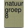 Natuur groep 8 door S. Koenen