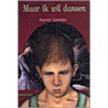 Maar ik wil dansen! door R. Godden