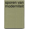 Sporen van moderniteit by Jan Smit