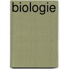 Biologie door E.J. van der Schoot
