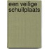 Een veilige schuilplaats
