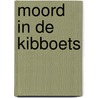 Moord in de kibboets door Batya Gur