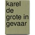 Karel de grote in gevaar