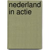 Nederland in actie by Robert J. Blom