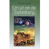Strijd om de Toutenburg door G. van Heerde