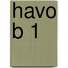 Havo B 1 door W. Kanning