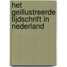 Het geillustreerde tijdschrift in Nederland door R. Vegt
