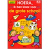Hoera, ik ben klaar voor de grote school!