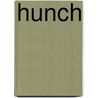 Hunch by Unknown