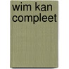 Wim Kan compleet by Unknown