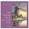 Het klompje dat op het water dreef