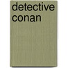 Detective Conan door G. Aoyama
