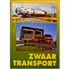 Zwaar transport door N. Jansen