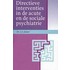 Directieve interventies in de acute en sociale psychiatrie