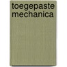 Toegepaste mechanica door H. Welleman