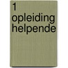 1 Opleiding helpende by G. Timmerman
