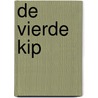 De vierde kip door A. Keuper-Makkink