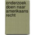 Onderzoek doen naar Amerikaans recht