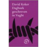 Dagboek geschreven in Vught by D. Koker
